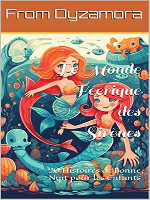 cover image of Le Monde Féerique des Sirènes
